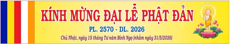 CHƯƠNG TRÌNH ĐẠI LỄ PHẬT ĐẢN NĂM 2026 TẠI CHÙA ÂN THỌ
