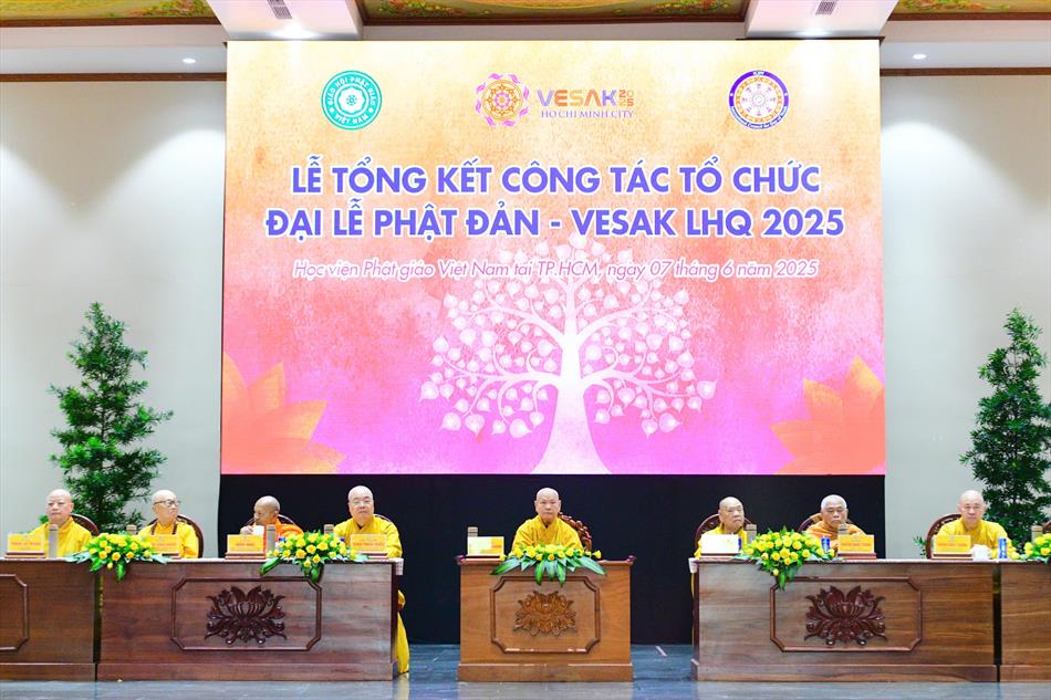 LỄ TỔNG KẾT CÔNG TÁC TỔ CHỨC ĐẠI LỄ VESAK 2025 LỄ TỔNG KẾT CÔNG TÁC TỔ CHỨC ĐẠI LỄ VESAK 2025