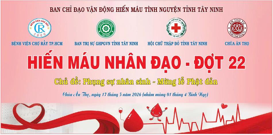 THÔNG BÁO VỀ HIẾN MÁU NHÂN ĐẠO & KHÁM MẮT MIỄN PHÍ NHÂN DỊP ĐẠI LỄ PHẬT ĐẢN TẠI CHÙA ÂN THỌ